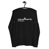 Consciously Funded Unisex Long Sleeve Tee