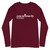 Consciously Funded Unisex Long Sleeve Tee
