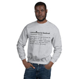 Consciously Funded Definition Unisex Sweatshirt