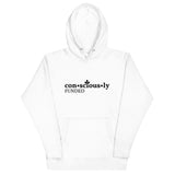 Consciously Funded Unisex Hoodie