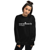 Consciously Funded Unisex Sweatshirt