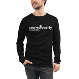 Consciously Funded Unisex Long Sleeve Tee